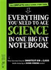 Everything you Need to Ace Science in One Big Fat Notebook