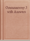 Grammarway 3 with Answers